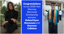 Congratulations to our 2026 Tom Mooney Memorial Scholarship winners: Roland Hyun Stevenson and Donovan Callahan